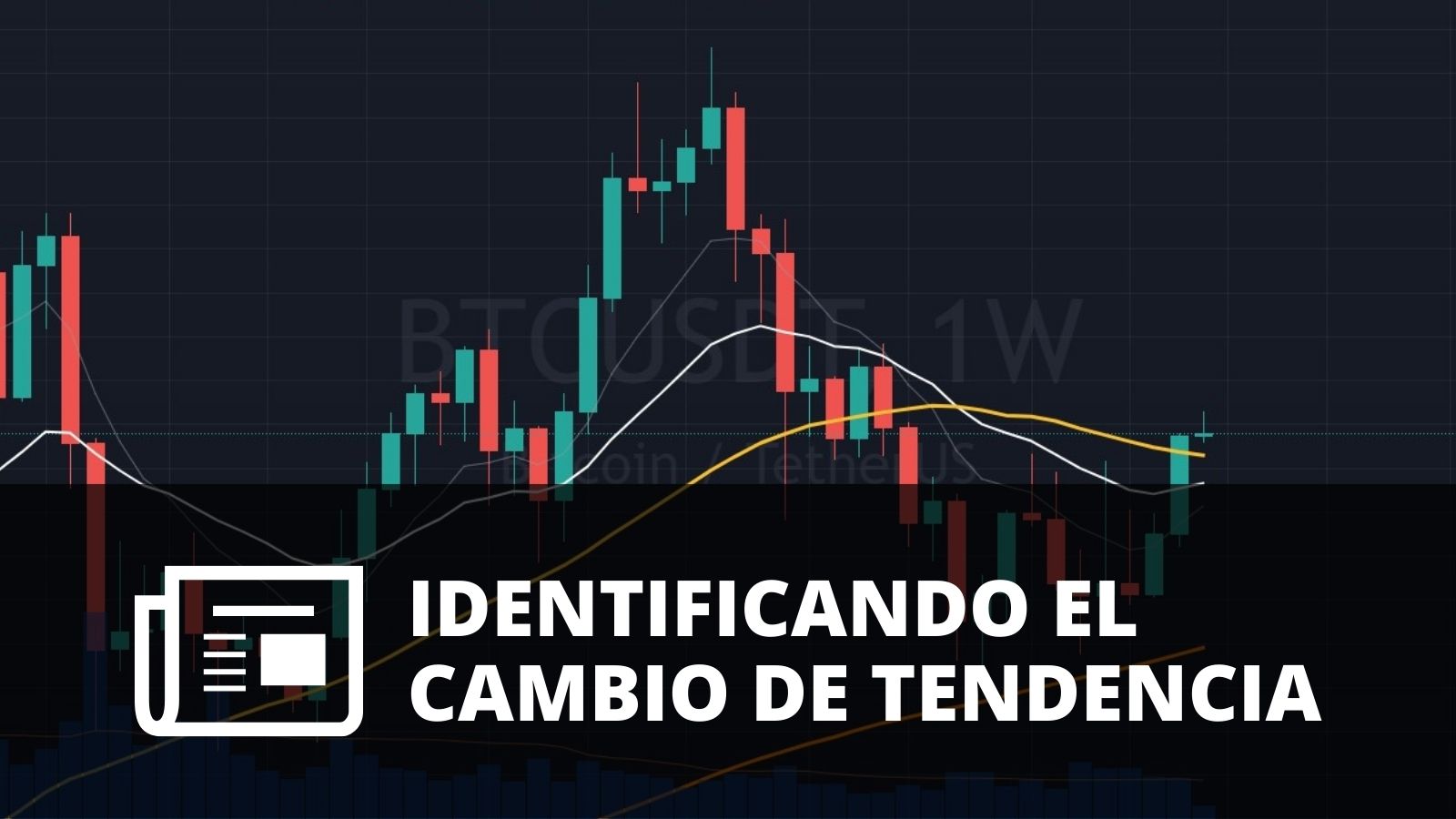 IDENTIFICANDO EL CAMBIO DE TENDENCIA