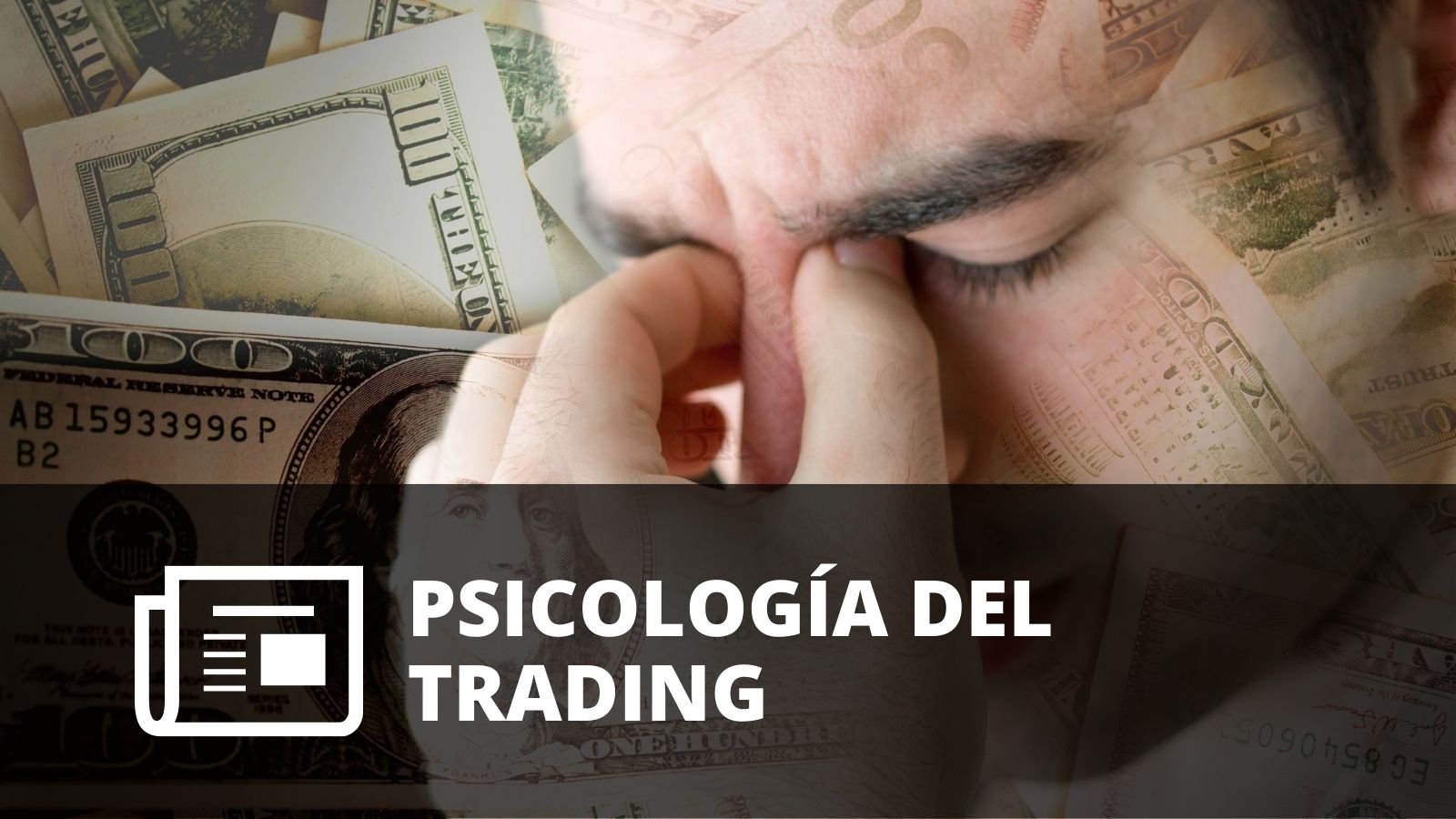 LA PSICOLOGÍA EN EL TRADING