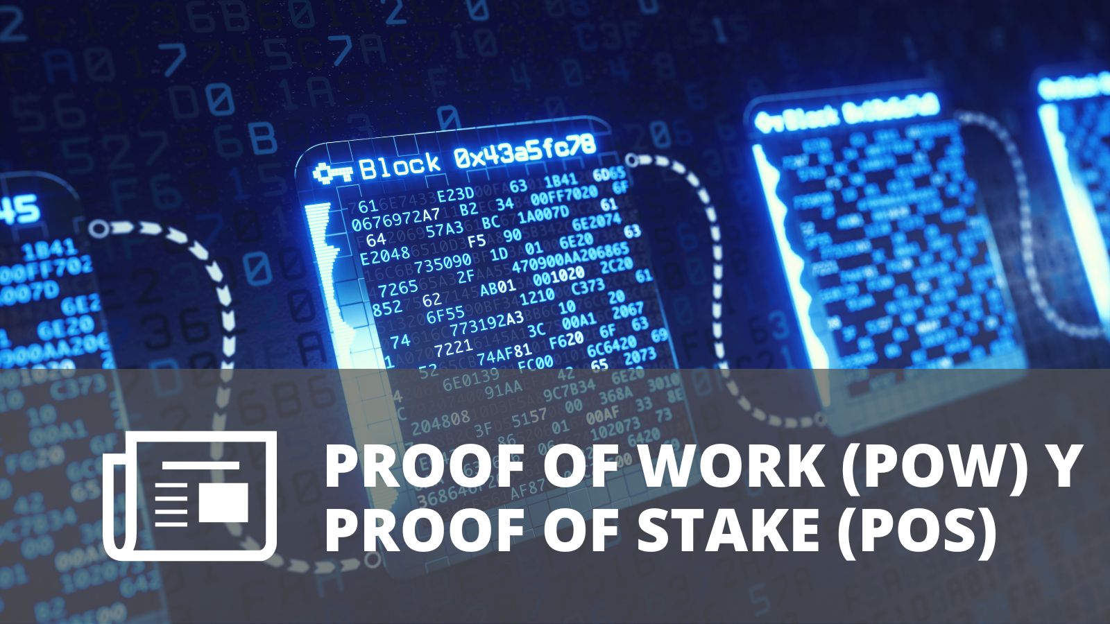 ¿QUÉ ES PROOF OF WORK (PRUEBA DE TRABAJO) Y PROOF OF STAKE (PRUEBA DE PARTICIPACIÓN)?