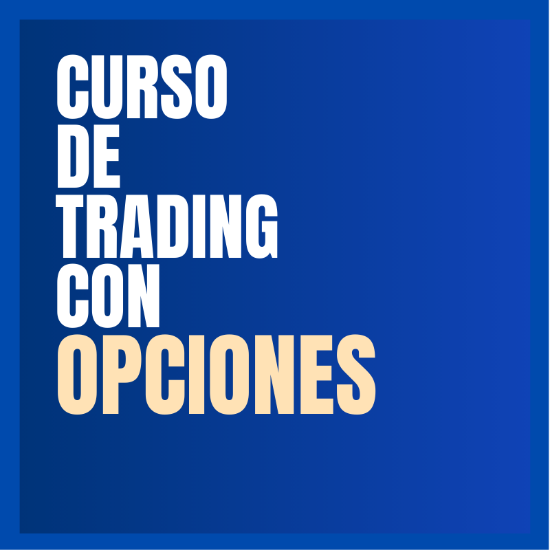 Curso de Trading con Opciones