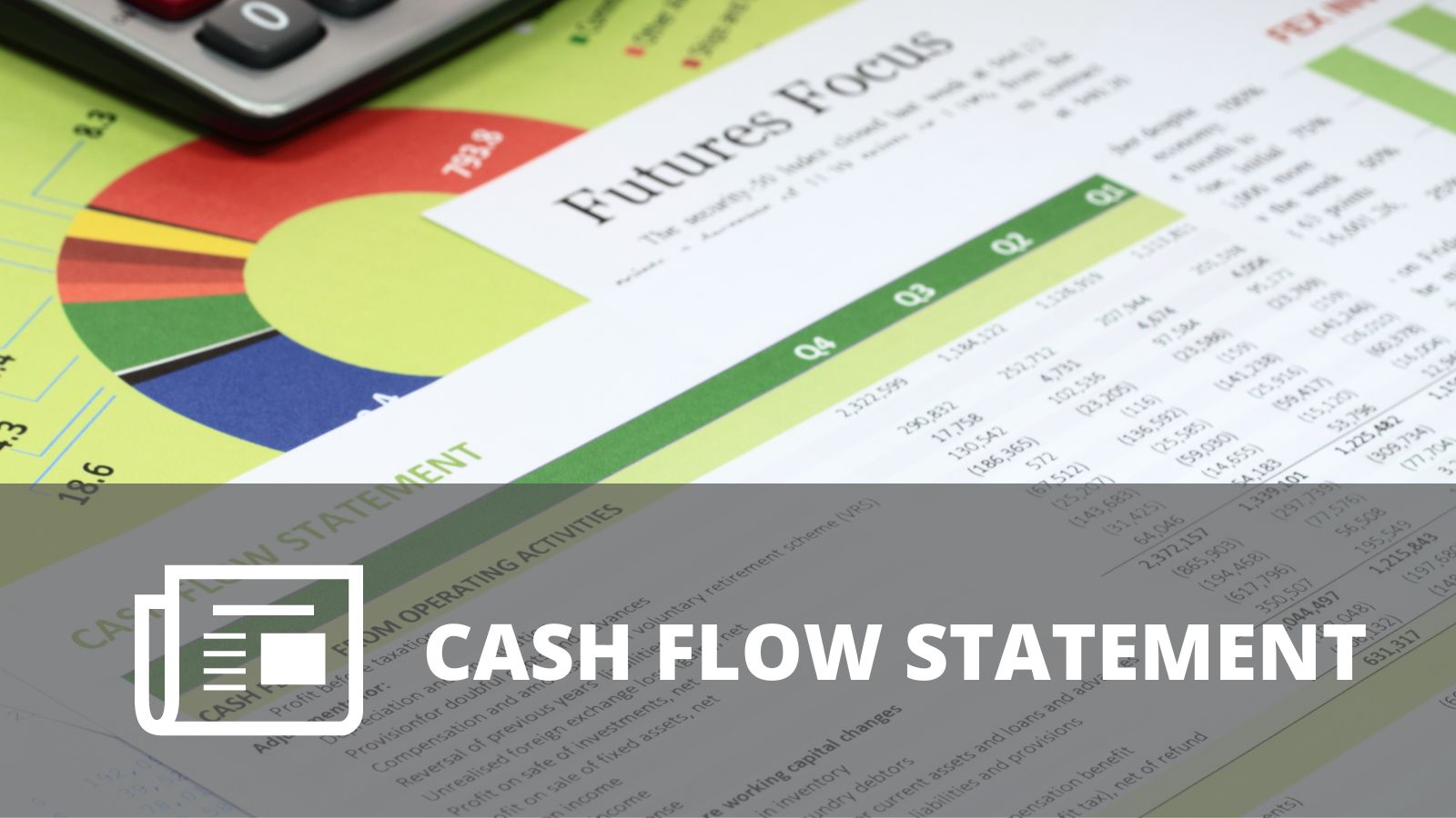 CASH FLOW STATEMENT (ESTADO DE FLUJO DE EFECTIVO)