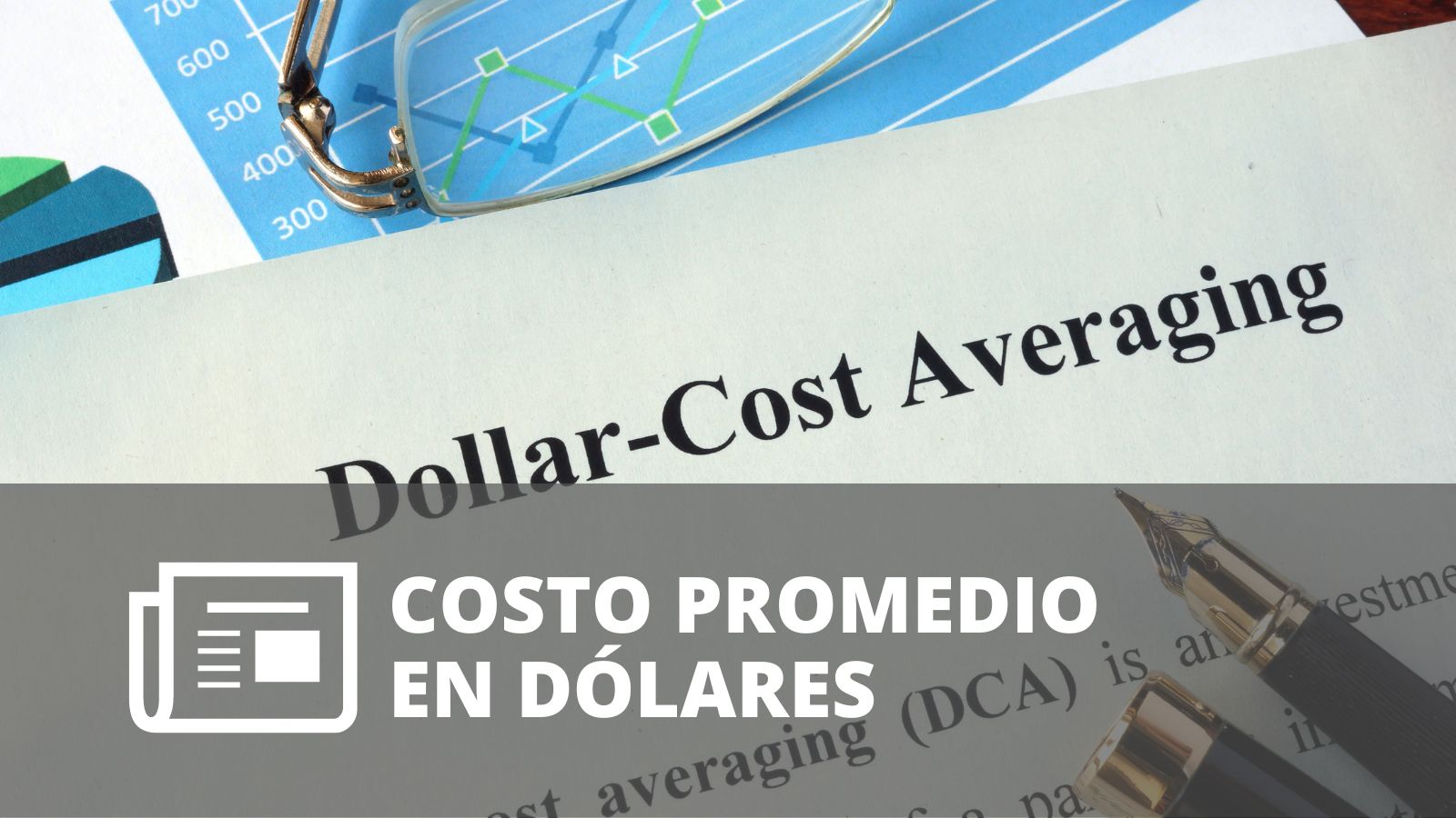 ¿QUÉ ES EL DOLLAR COST AVERAGE (DCA)?