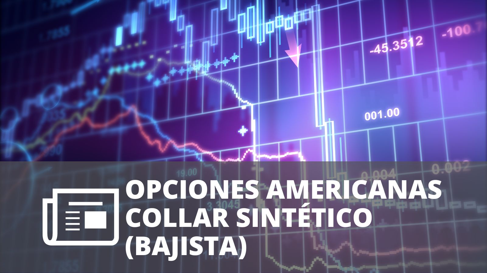 OPCIONES AMERICANAS – COLLAR SINTÉTICO (BAJISTA)