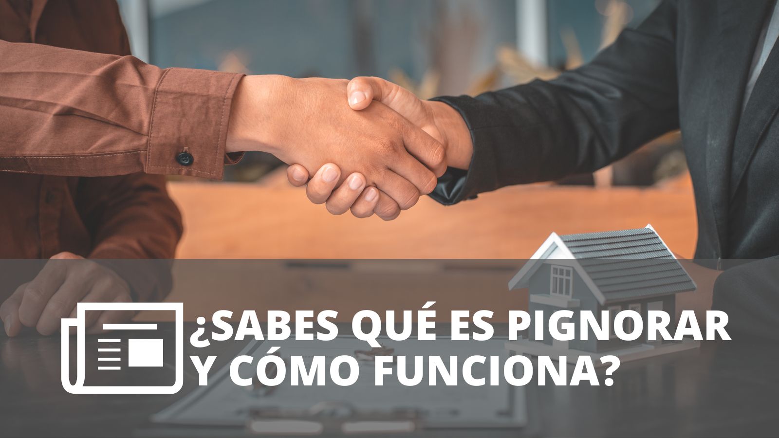 ¿QUÉ ES PIGNORAR (PLEDGE) Y CÓMO FUNCIONA?