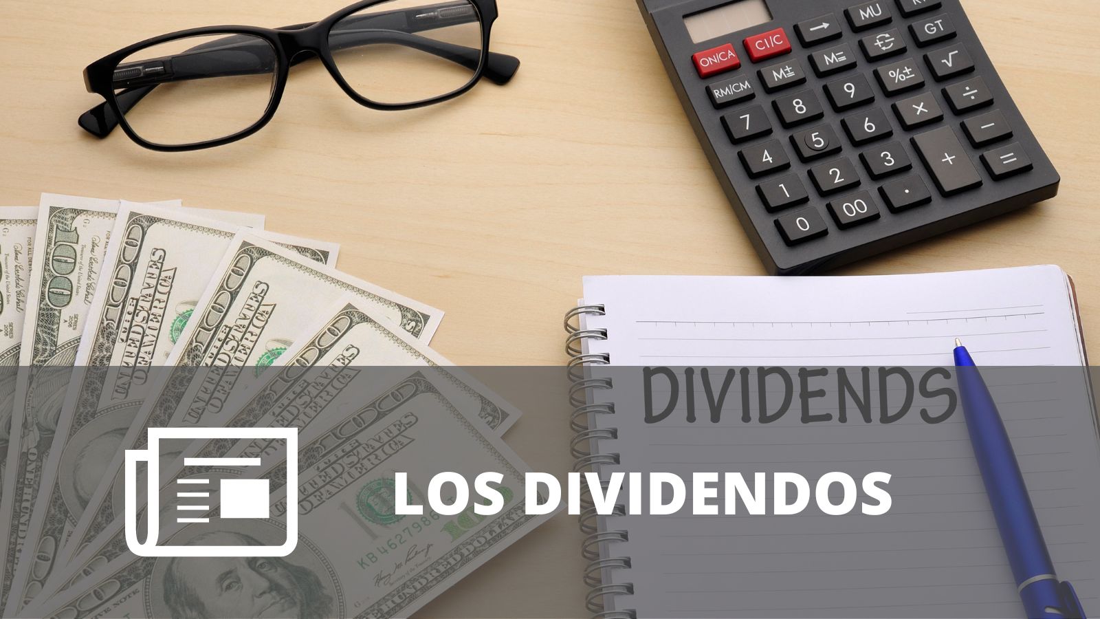 ¿QUÉ SON LOS DIVIDENDOS?