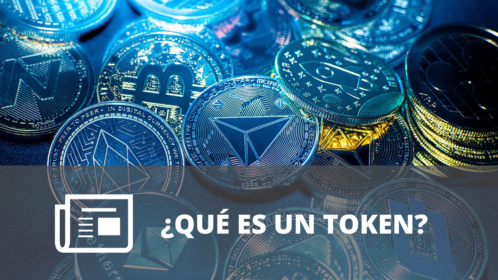 ¿QUÉ ES UN TOKEN?