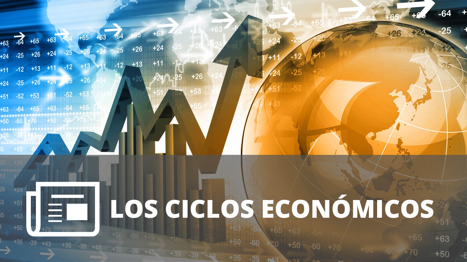 ¿QUÉ SON LOS CICLOS ECONÓMICOS?