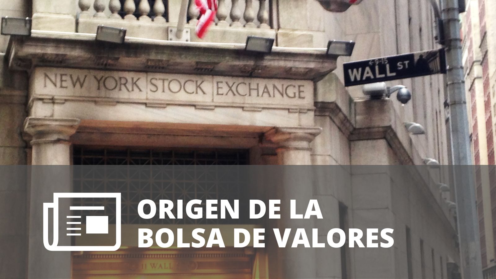 ¿CÓMO SE CREÓ LA BOLSA DE VALORES?