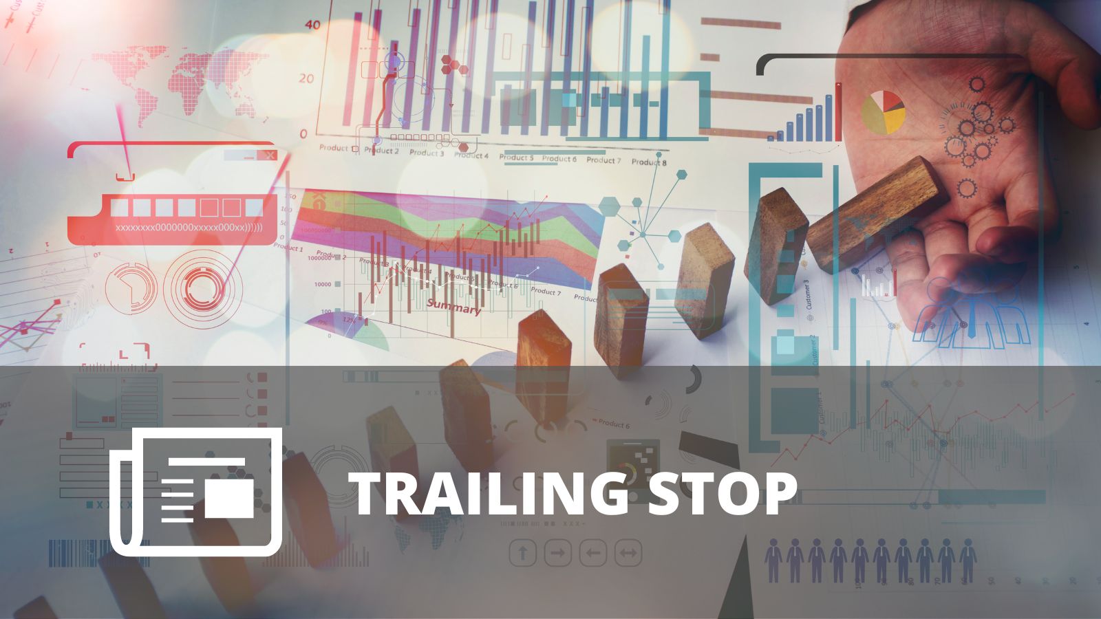 ¿QUÉ ES TRAILING STOP?