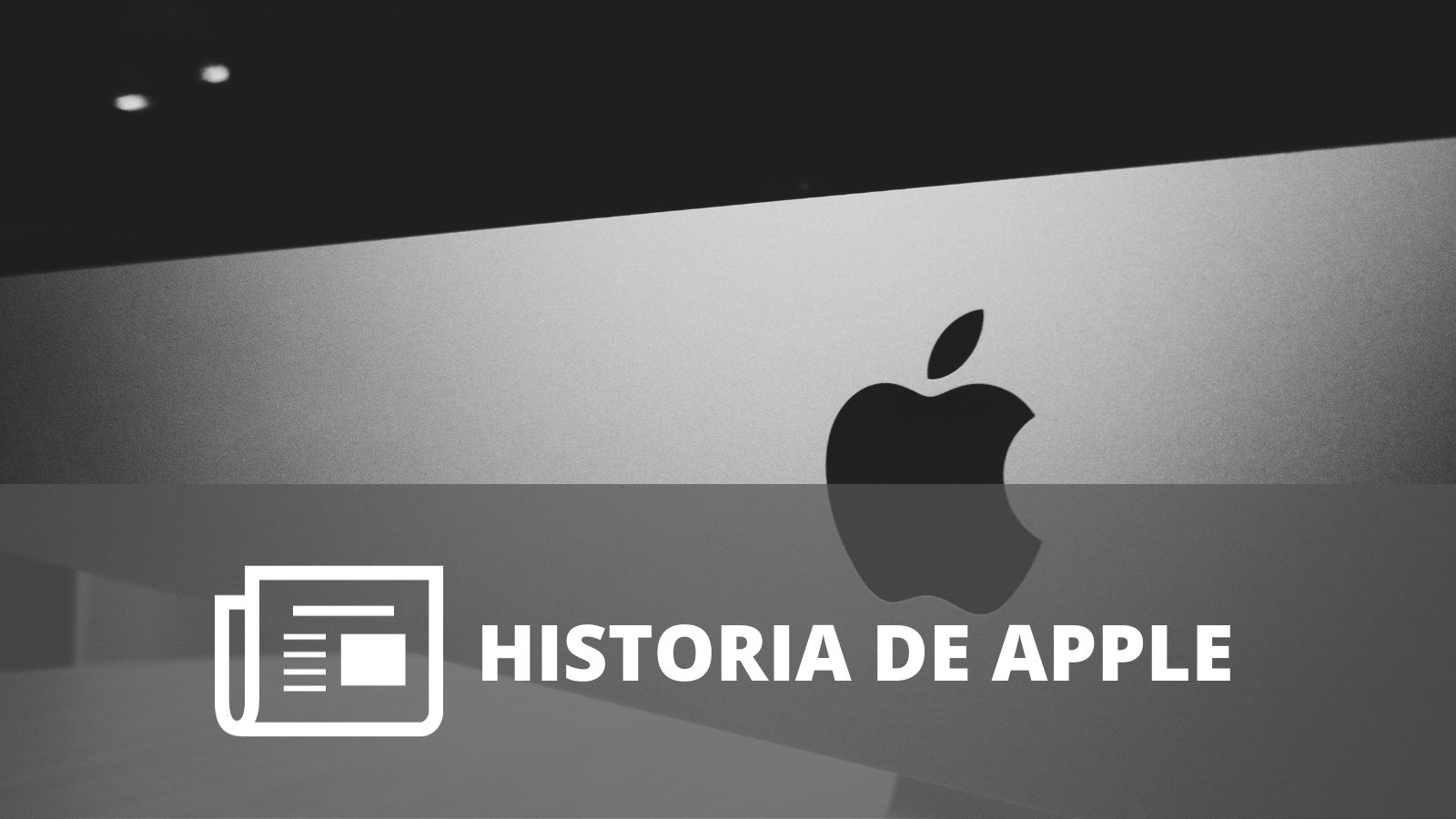 ¿CÓMO NACIÓ APPLE?