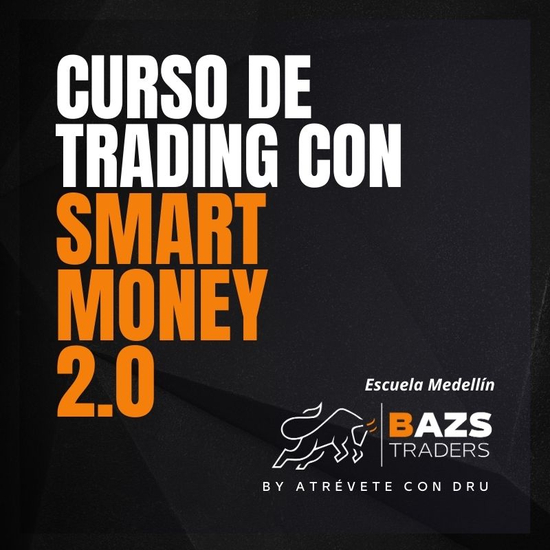 CURSO DE TRADING CON SMART MONEY 2.0 – PRESENCIAL MEDELLÍN