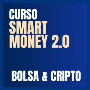 Curso de Trading Avanzado con Smart Money 2.0 (COMBO: Bolsa & Cripto)