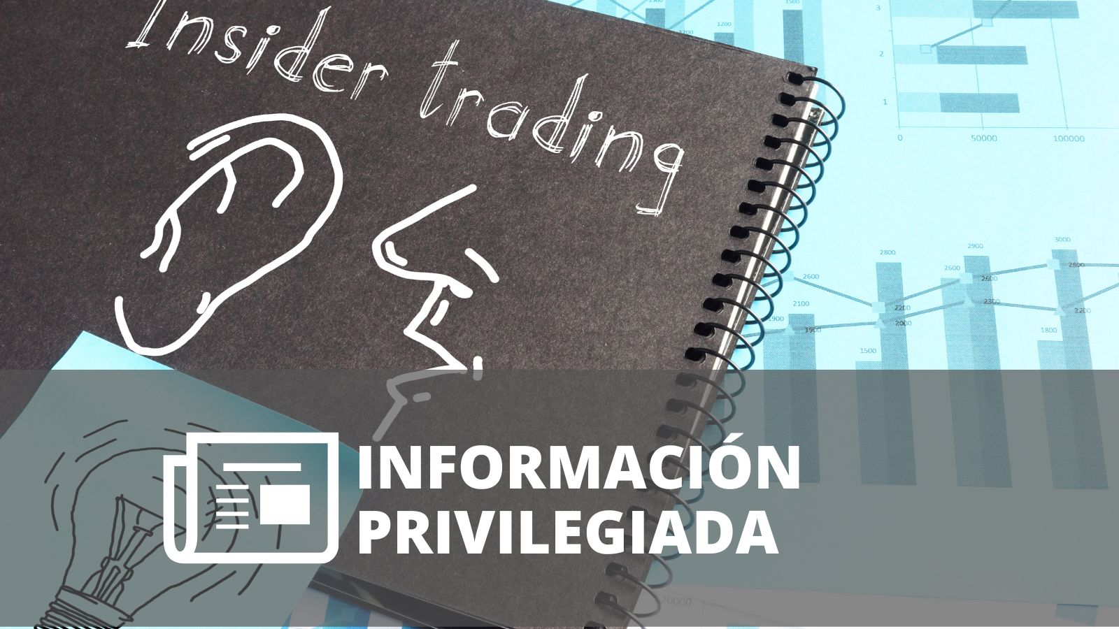 ¿QUIÉNES SON LOS INSIDERS?