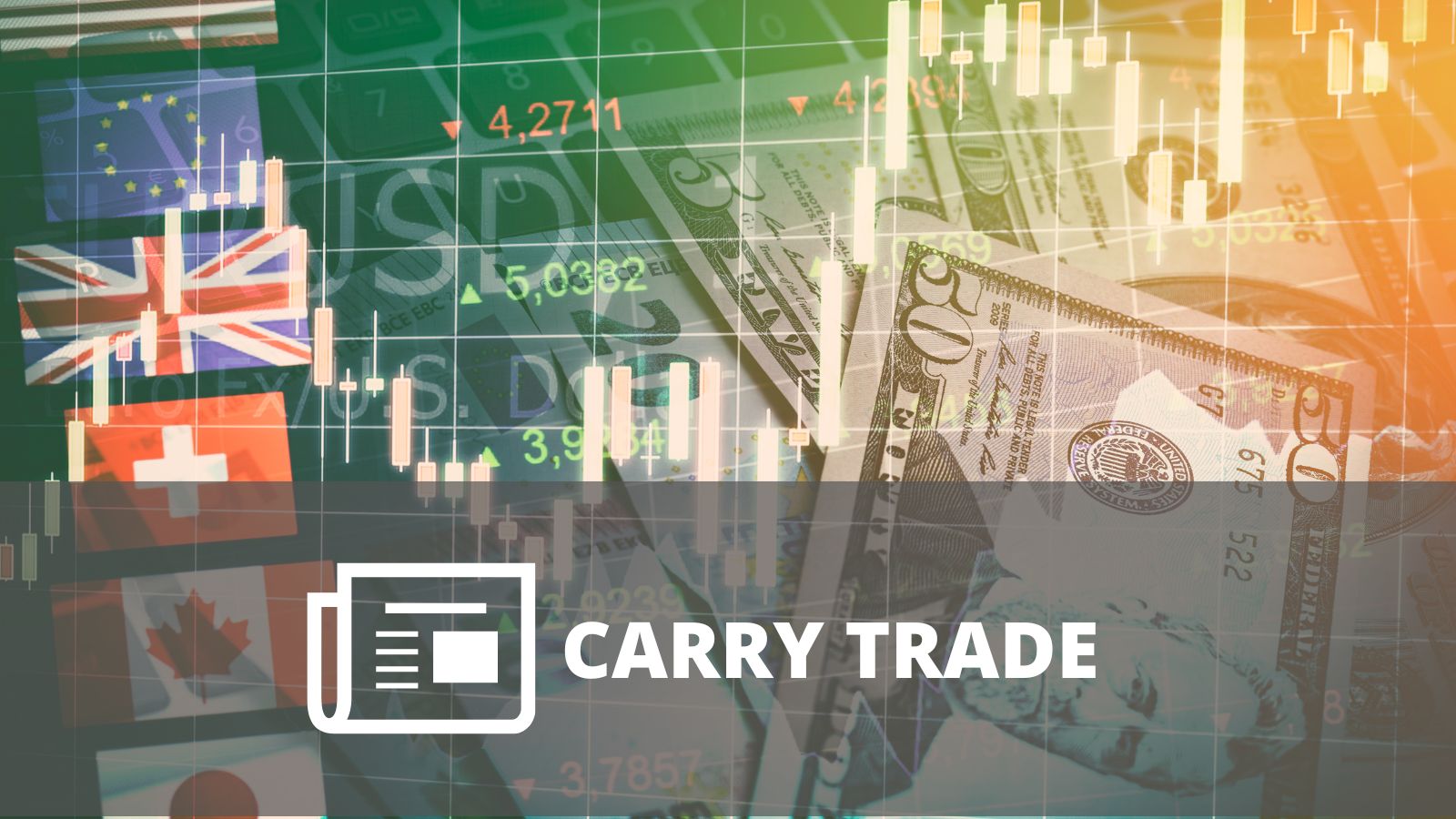 ¿QUÉ ES CARRY TRADE?