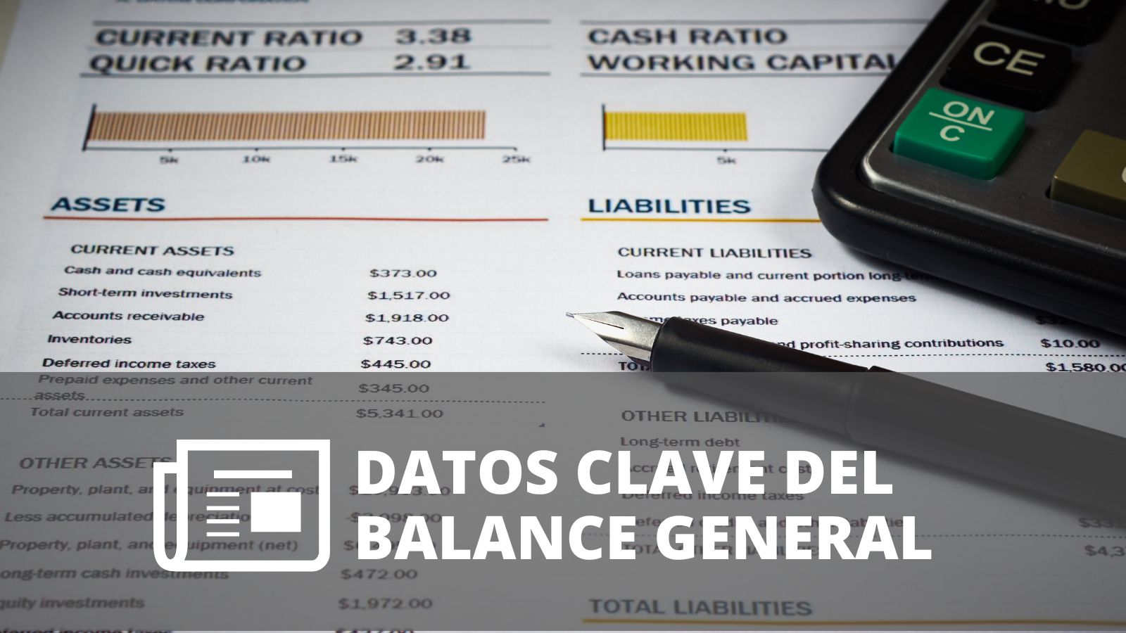 ¿CUÁLES SON LOS DATOS CLAVES DE UN BALANCE GENERAL?