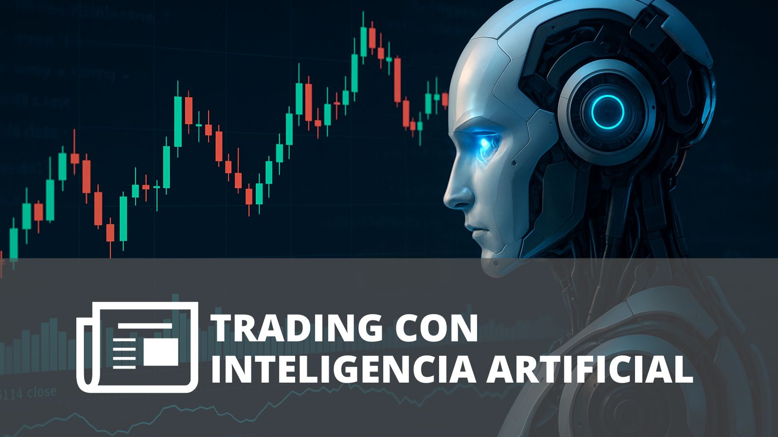 ¿SE PUEDE OPERAR EL MERCADO CON INTELIGENCIA ARTIFICIAL?